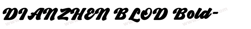 DIANZHEN BLOD Bold字体转换